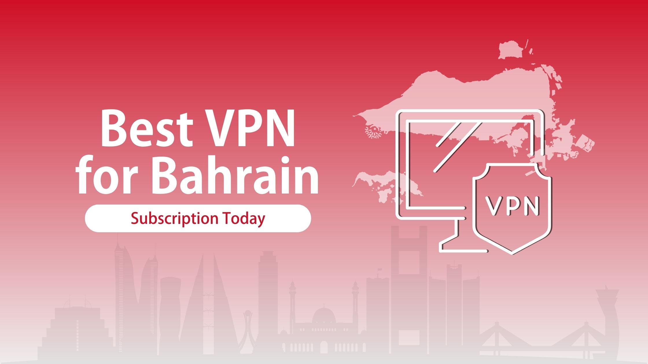 VPN for Bahrain