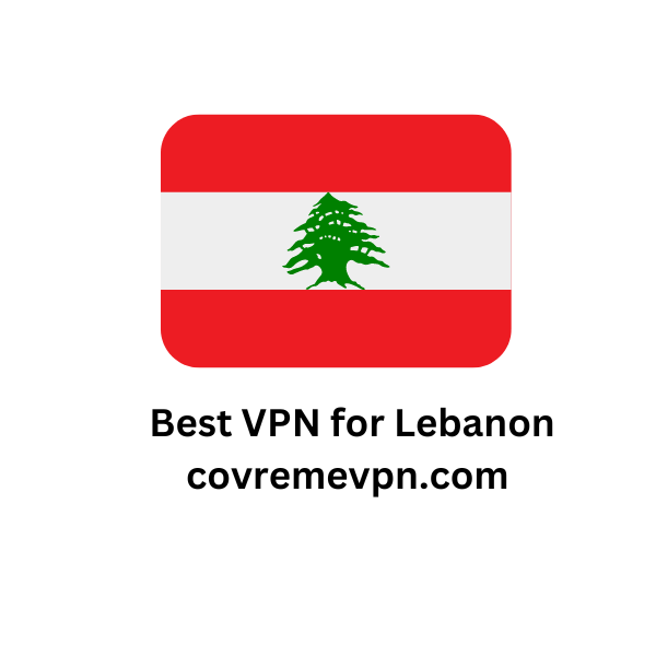 Best VPN for Lebanon