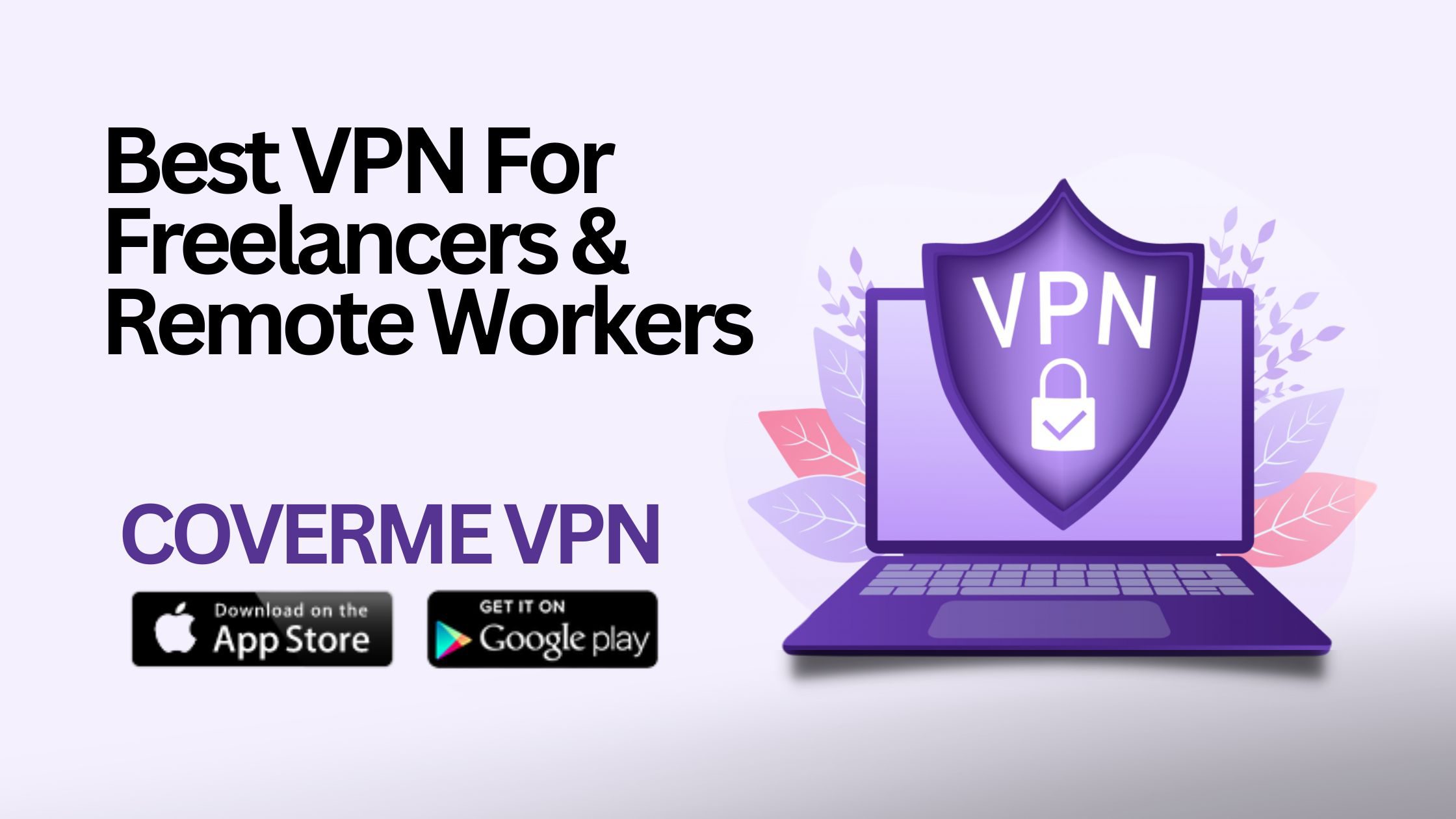 Best VPN For Freelancers