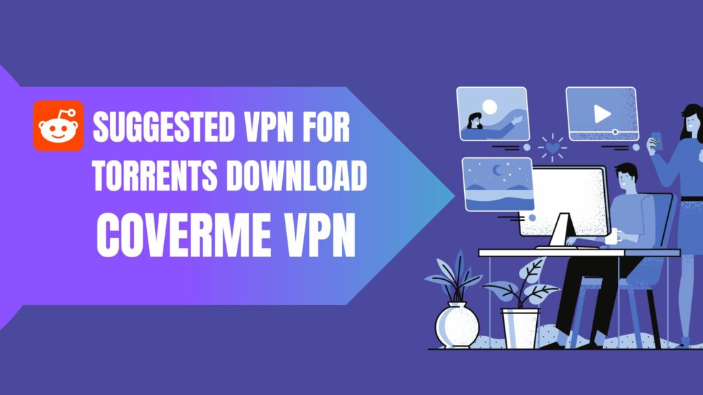 VPN for torrents download