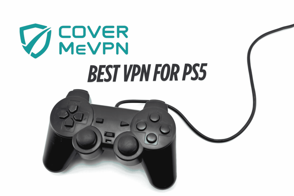 Best VPN For PS5